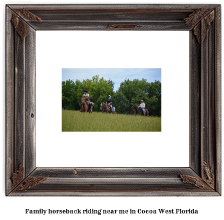 family horseback riding near me in Cocoa West, Florida